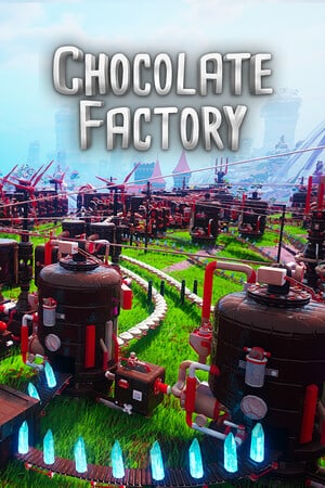 Chocolate Factory
