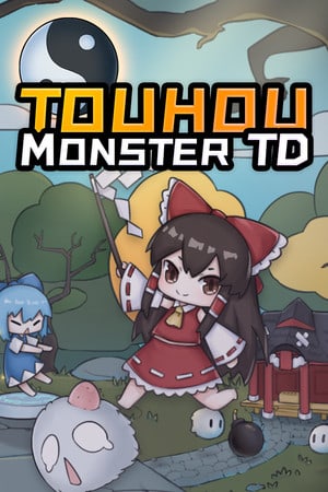Touhou Monster TD ~ 幻想乡妖怪塔防