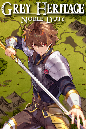 Grey Heritage: Noble Duty