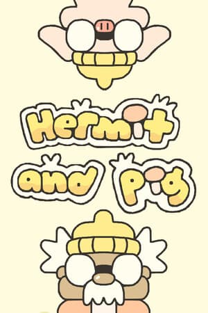 Hermit and Pig