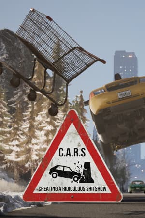 C.A.R.S. - Creating A Ridiculous Shitshow