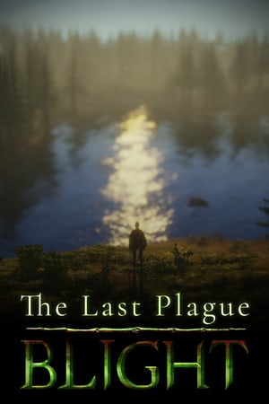 The Last Plague: Blight