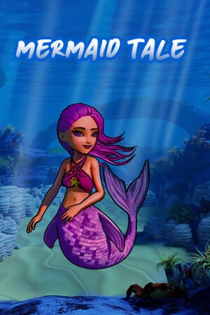 Mermaid Tale (exploration adventure)