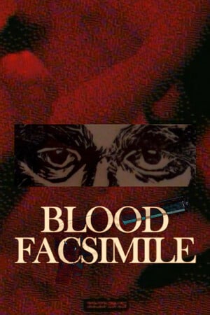 Blood Facsimile