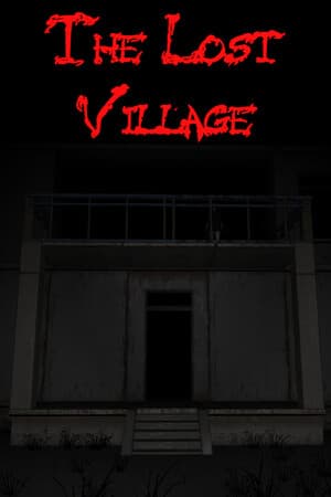 The Lost Village (first-person horror)