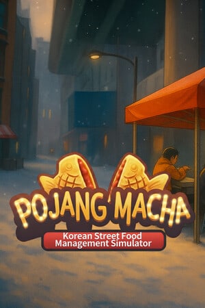 POJANGMACHA: Korean Street Food Management Simulator