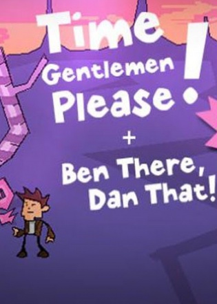 Time Gentlemen, Please! and Ben There, Dan That! Special Edition  Double Pack