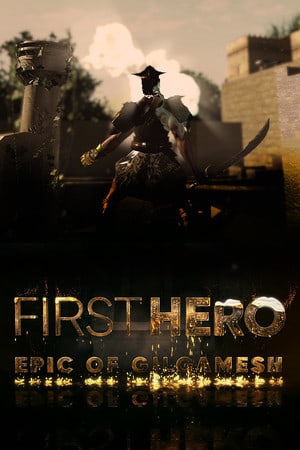 First Hero - Epic of Gilgamesh
