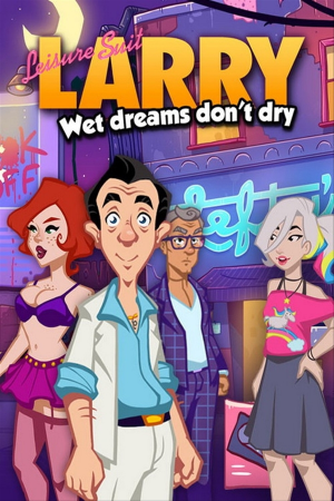 Leisure Suit Larry - Wet Dreams Don't Dry