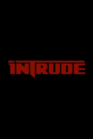 Intrude