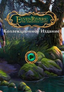 Elven Rivers: The Forgotten Lands Collector's Edition
