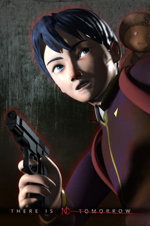 There Is No Tomorrow: Revived Edition