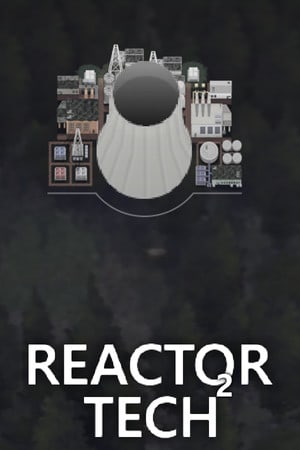 Reactor Tech 2