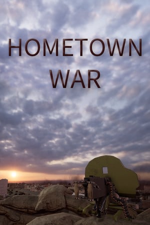 故鄉戰爭 HOMETOWN WAR