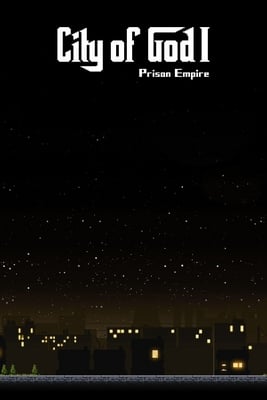 上帝之城 I：监狱帝国 [City of God I - Prison Empire]