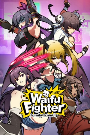 Waifu Fighter -Family Friendly