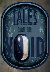 Tales From The Unending Void: Season 1