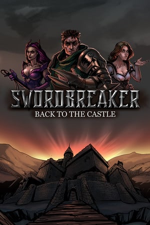 Swordbreaker: Back to The Castle