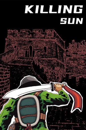 Killing Sun / 抗日大刀队：日军总部