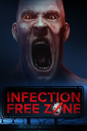 Infection Free Zone – Prologue